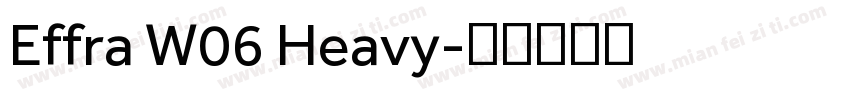 Effra W06 Heavy字体转换